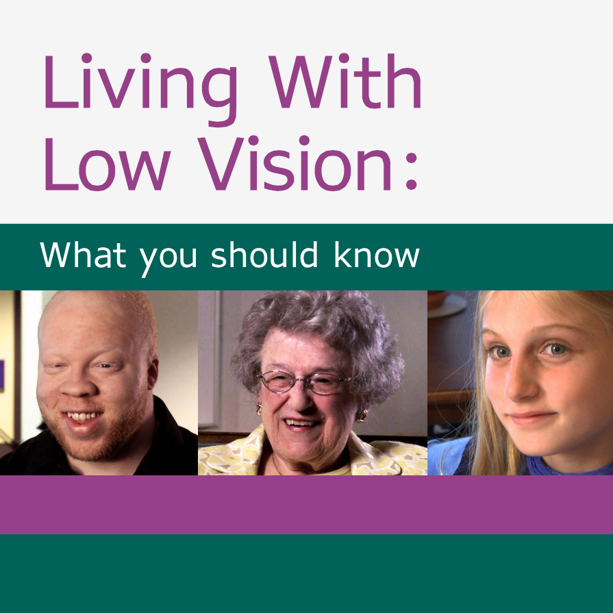 Living with Low Vision: What you should know