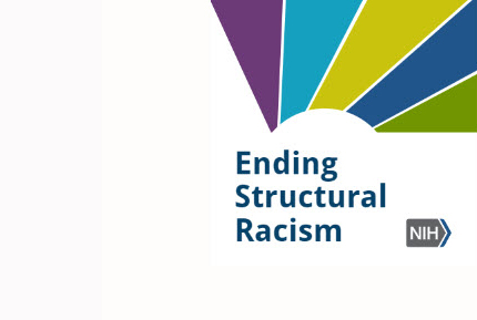 NIH leaders detail commitment to end structural racism in biomedical science