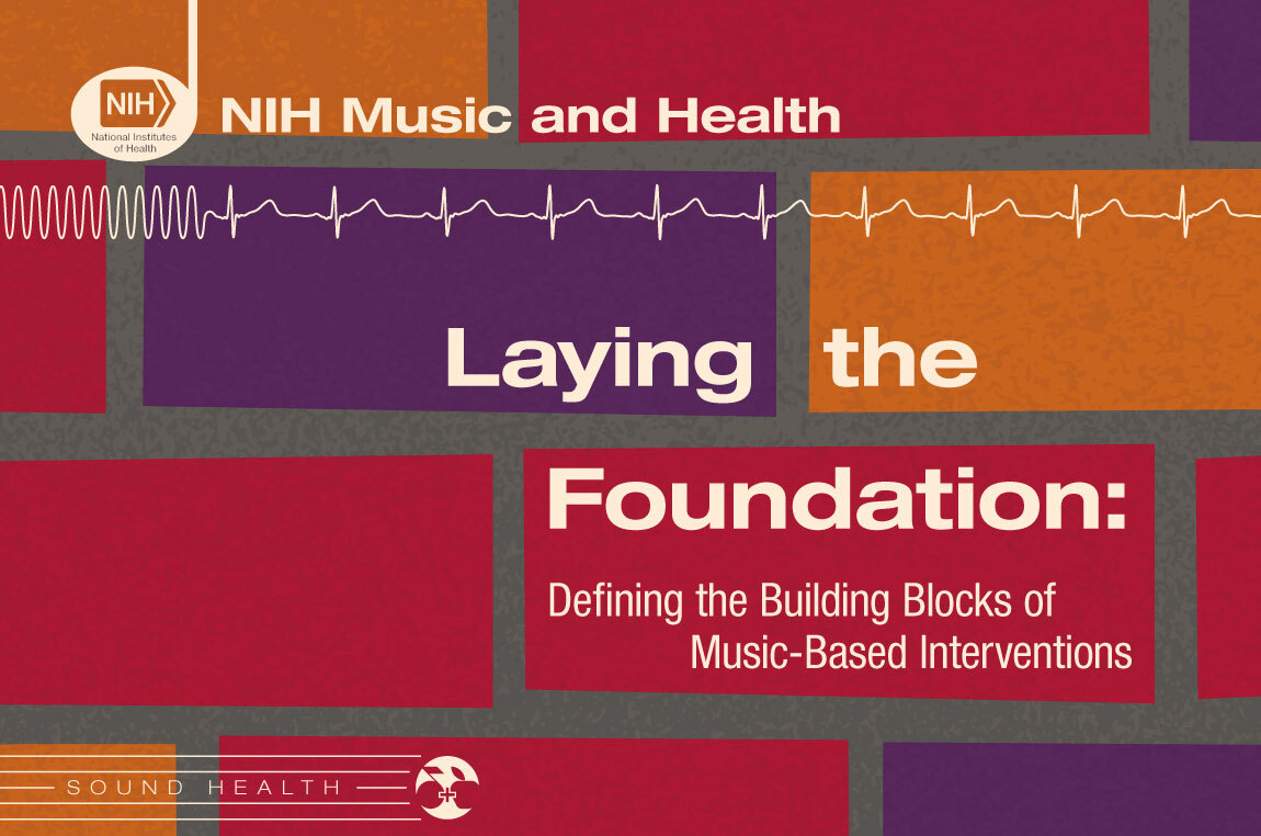 Laying the Foundation: Defining the Building Blocks of Music-Based Interventions