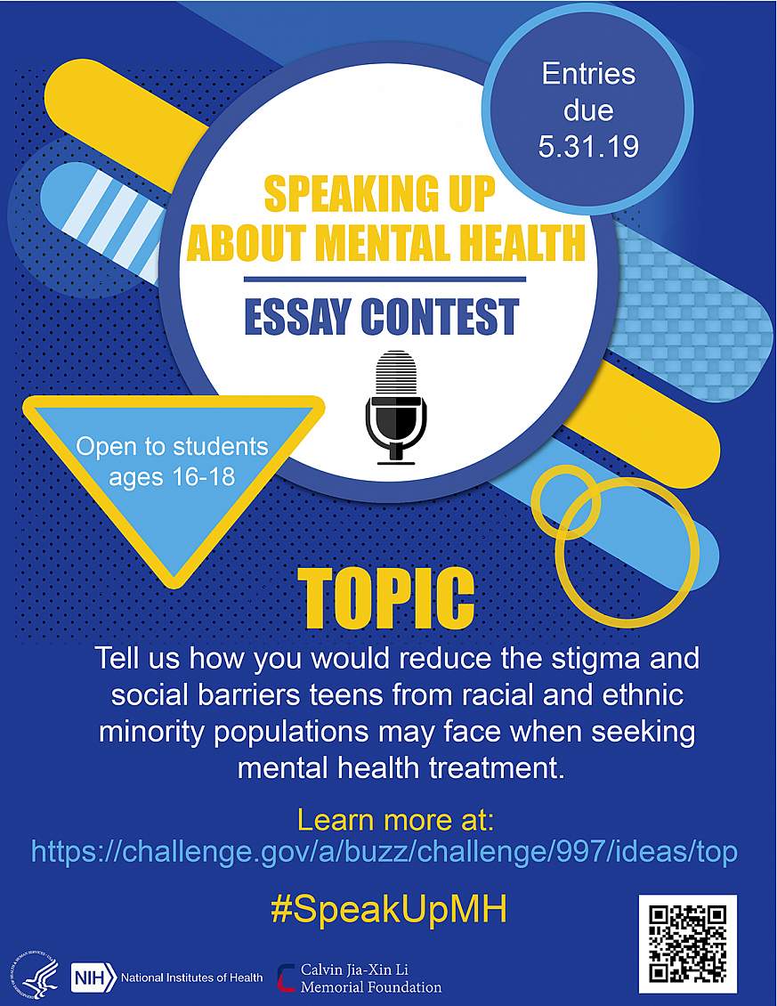 Poster announcing the Speaking Up About Mental Health! essay contest, open to high school students ages 16-18.