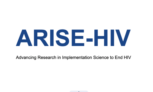 ARISE-HIV: Advancing Research in Implementation Science to End HIV