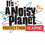 It's a Noisy Planet. Protect Their Hearing