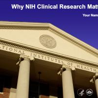 “Why NIH Clinical Research Matters” PowerPoint title slide