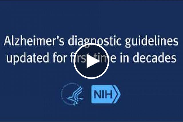 New approaches for clinicians and more advanced guidelines for scientists provide direction for research on diagnosis and treatments of Alzheimer’s disease. Experts say effort will benefit patients and accelerate the pace of research.