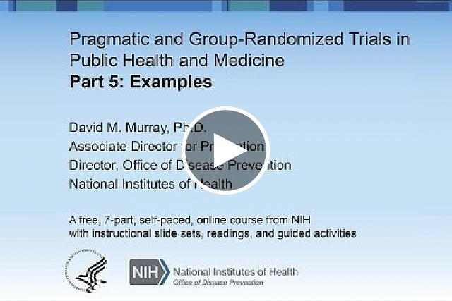  Pragmatic and Group-Randomized Trials.