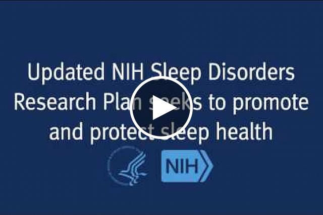 Building on scientific advances that link sleep problems to health and safety risks, the NIH seeks to spur new approaches to the prevention and treatment of sleep disorders.