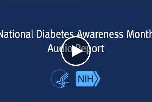 November is National Diabetes Awareness Month. This year, the National Diabetes Education Program (NDEP) is focusing on family health history as an important risk factor for developing type 2 diabetes.