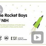 The Rocket Boys of NIH